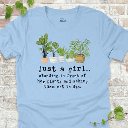 Just a Girl T-Shirt