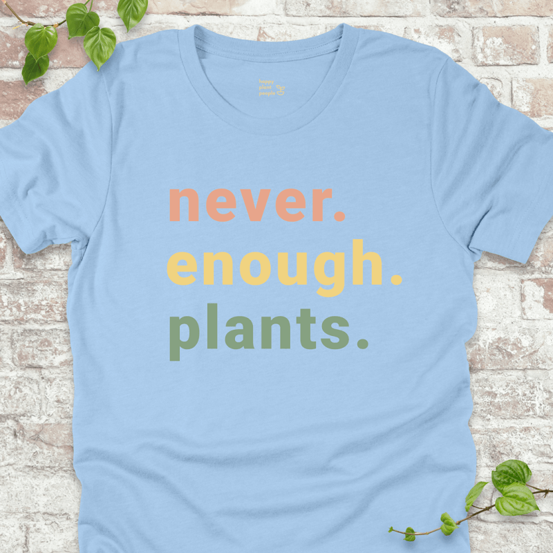 Never Enough T-Shirt