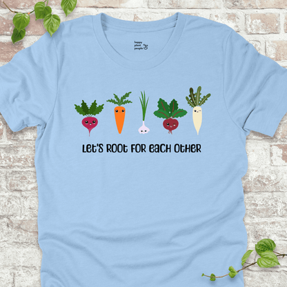 Root for Each Other T-Shirt