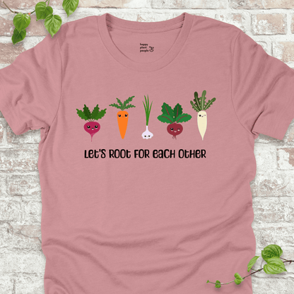 Root for Each Other T-Shirt