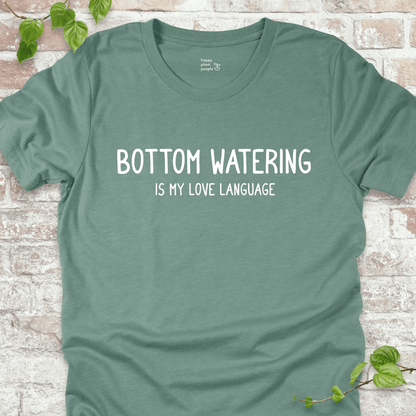 Bottom Watering T-Shirt