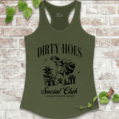 Ladies racerback tank top in military green with “Dirty Hoes Social Club” and vintage garden tool graphic. Funny sleeveless shirt for women who love gardening.

