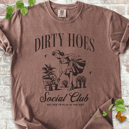 Dirty Hoes Social Club T-Shirt