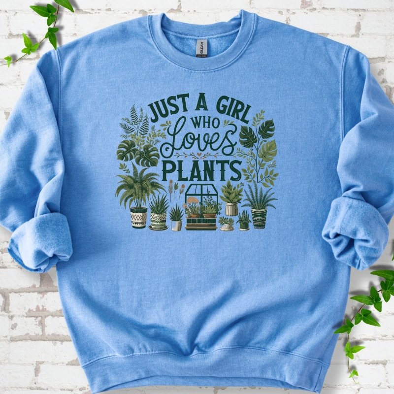 A Girl Who Loves Plants Sweatshirt