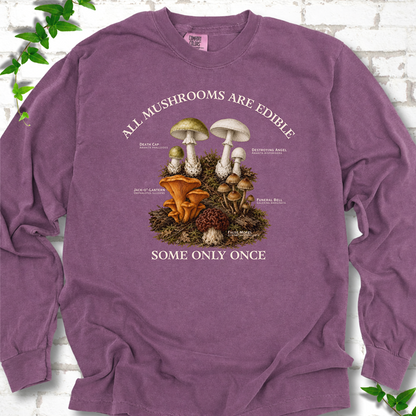 All Mushrooms Are Edible LS T-Shirt