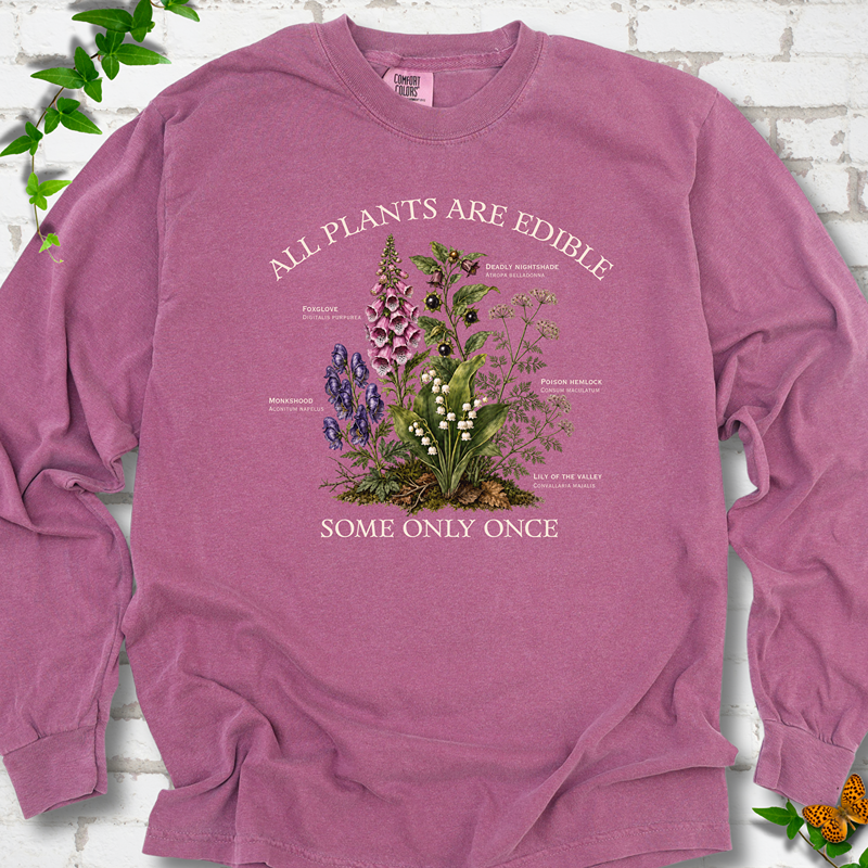 All Plants Are Edible LS T-Shirt