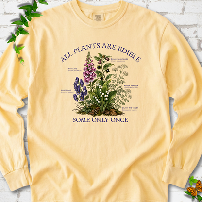 All Plants Are Edible LS T-Shirt