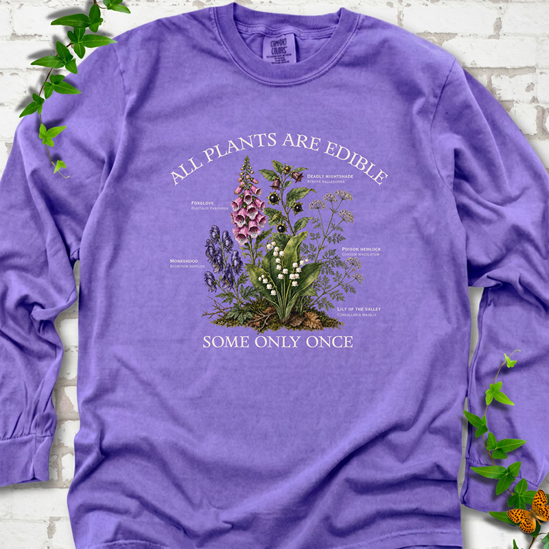 All Plants Are Edible LS T-Shirt