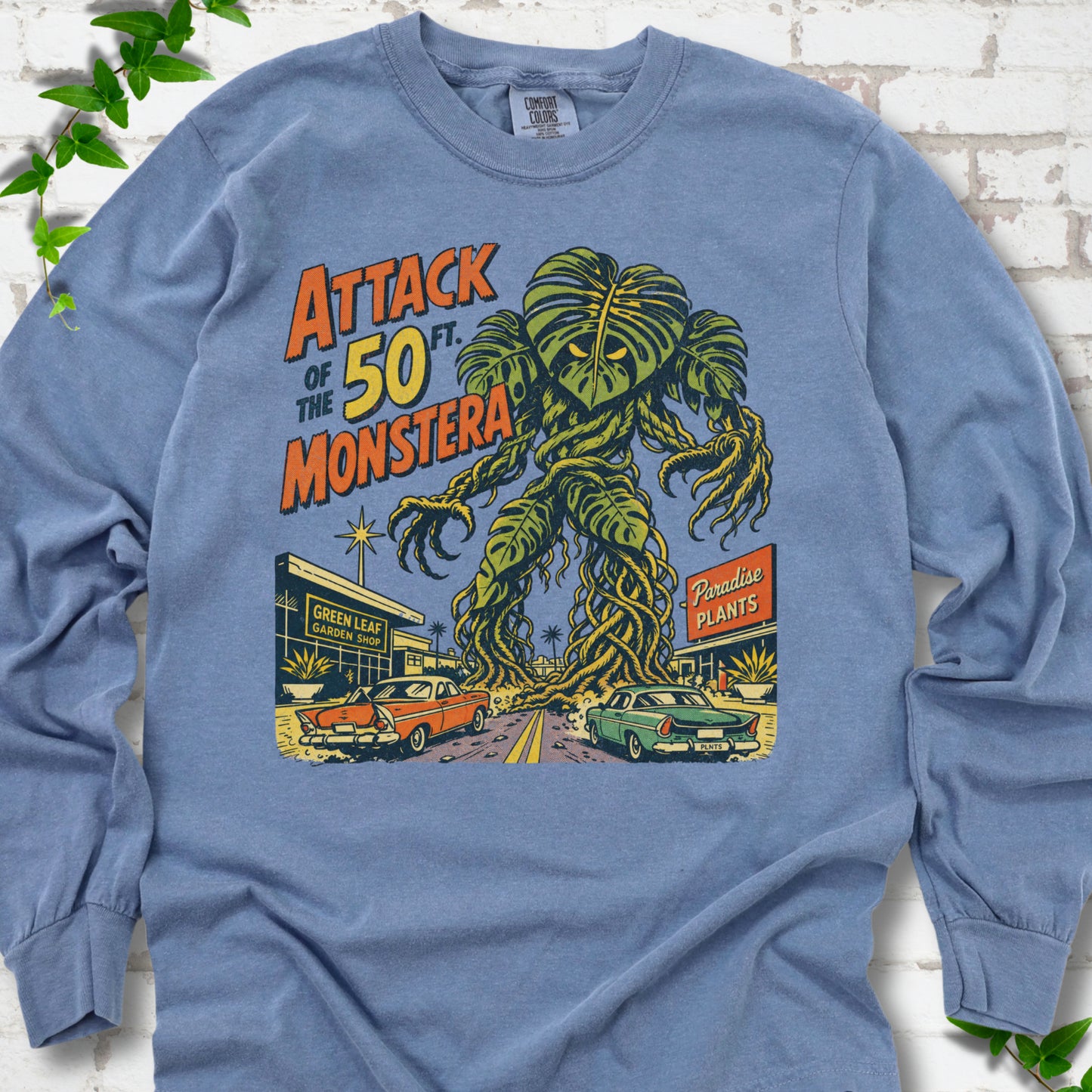Attack of the 50ft Monstera LS T-Shirt