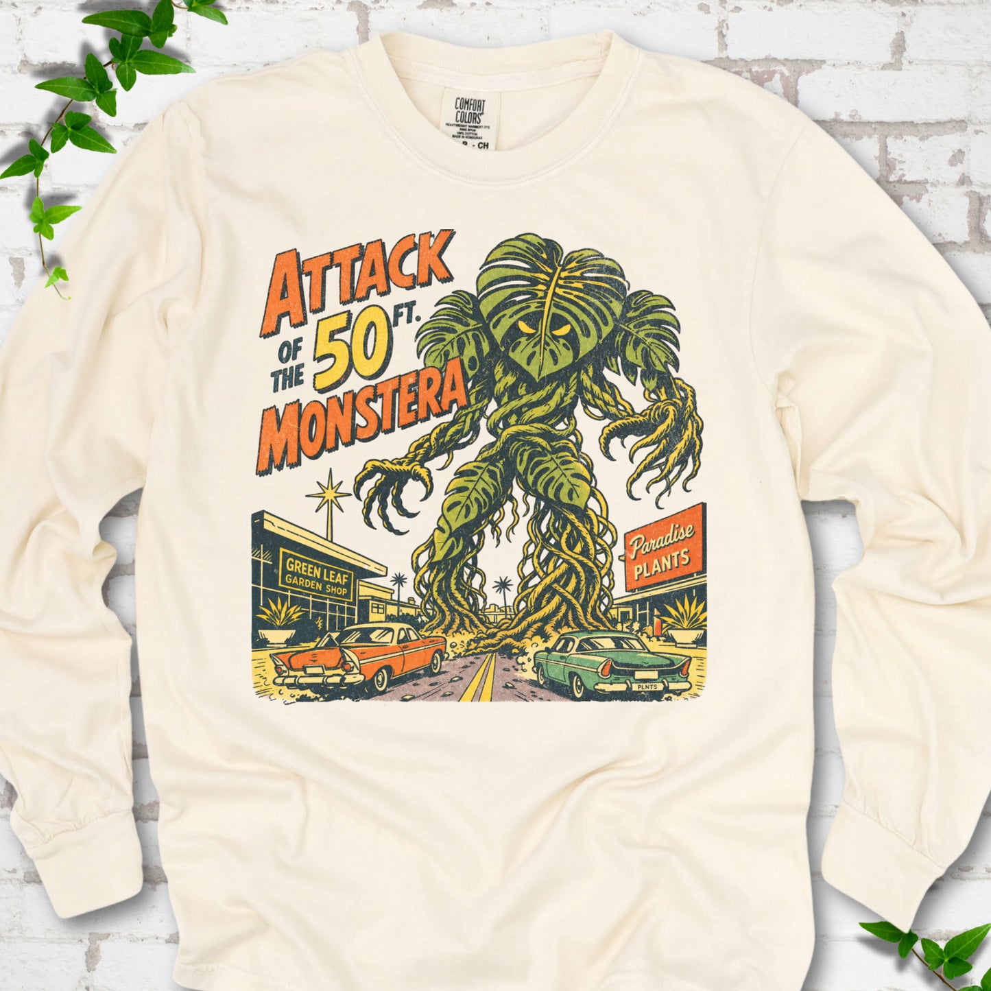 Attack of the 50ft Monstera LS T-Shirt