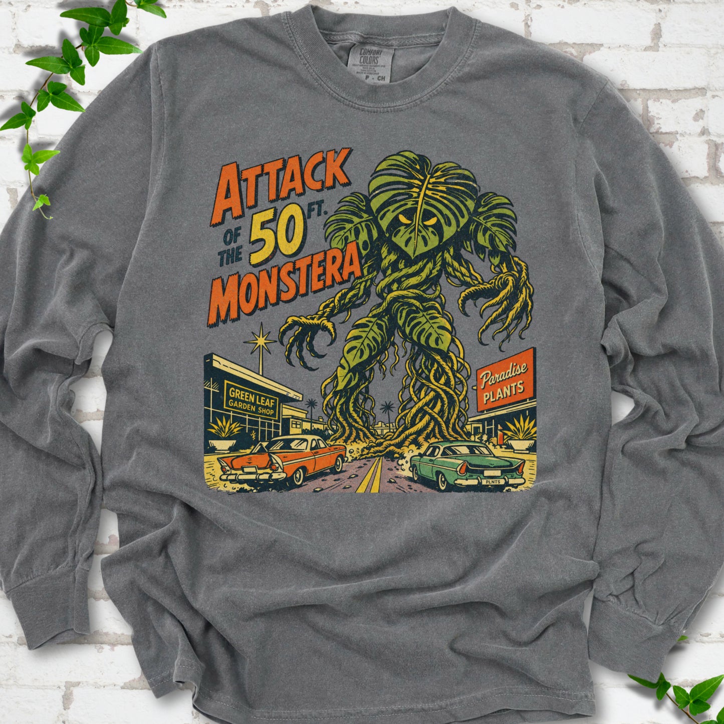 Attack of the 50ft Monstera LS T-Shirt