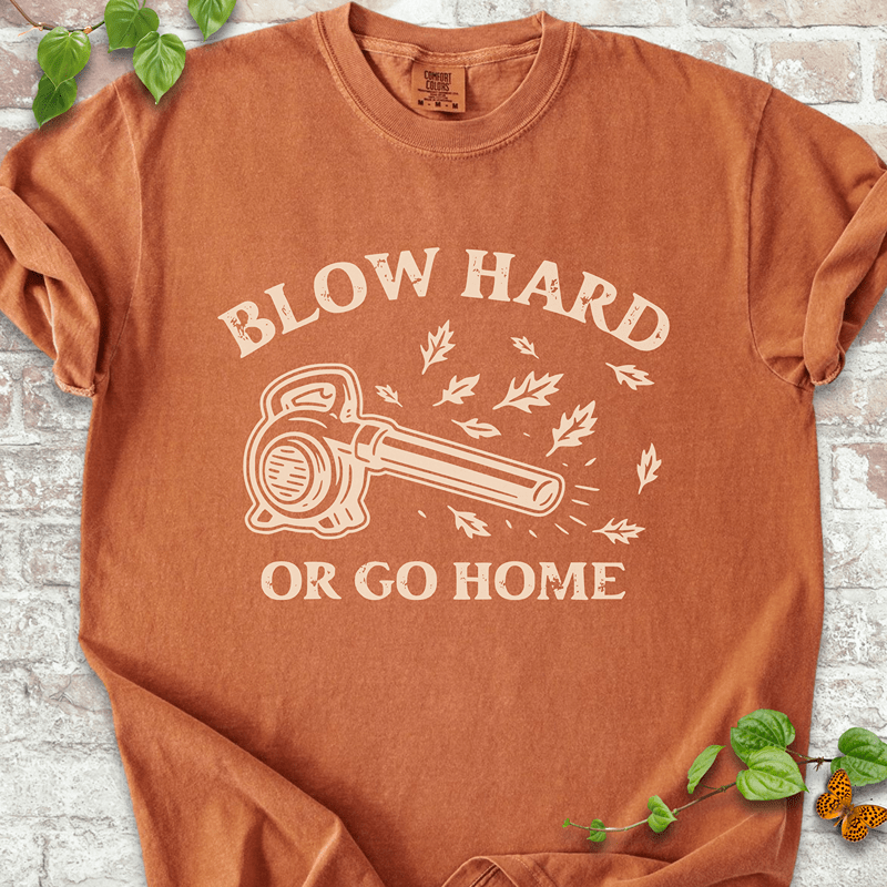Blow Hard T-Shirt