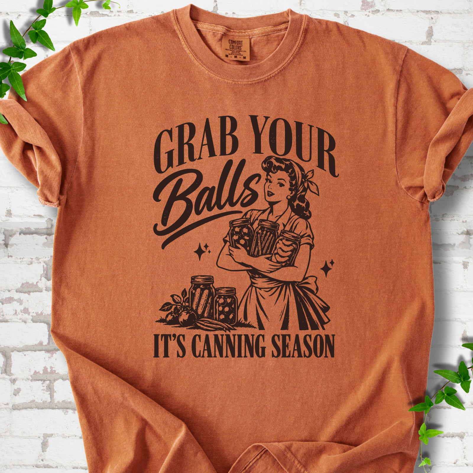 Yam Comfort Colors® T-shirt with retro “Grab Your Balls, It’s Canning Season” design featuring a canner holding jars
