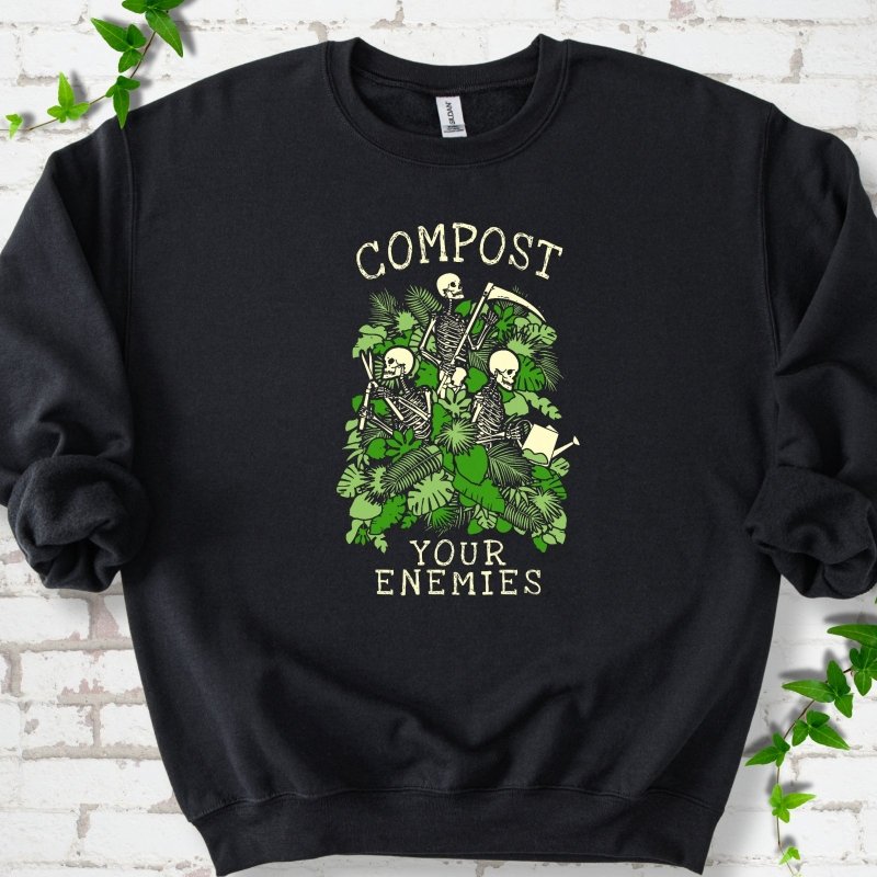 Compost Your Enemies Skeleton Sweatshirt