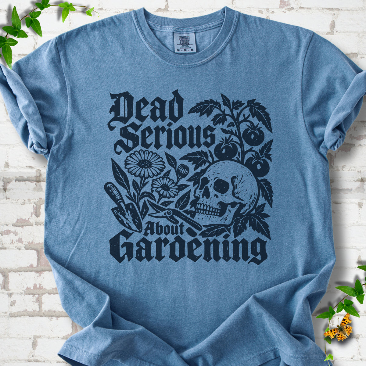Blue Jean Comfort Colors® T-shirt with cream Dead Serious About Gardening graphic