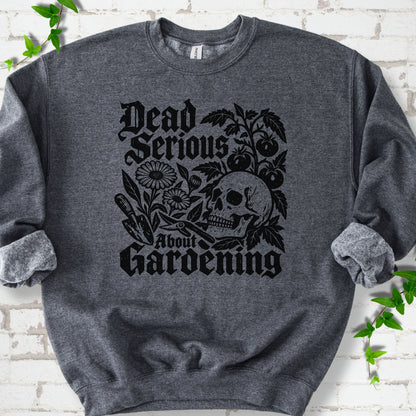 Dark Heather classic sweatshirt with cream Dead Serious About Gardening graphic