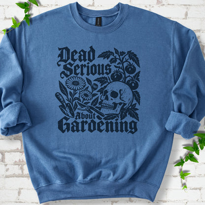 Indigo Blue classic sweatshirt with cream Dead Serious About Gardening graphic