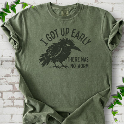 Moss Comfort Colors® T-shirt with black bird and I got up early, there was no worm graphic