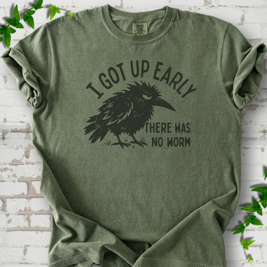 Moss Comfort Colors® T-shirt with black bird and I got up early, there was no worm graphic