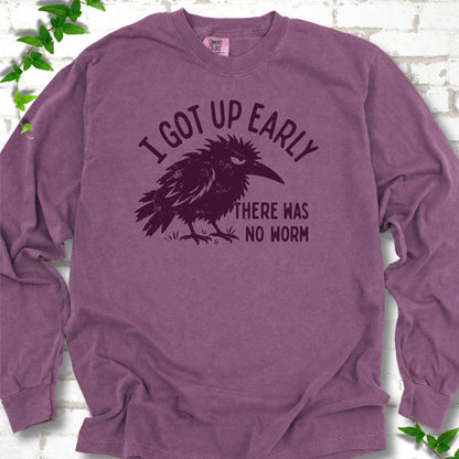 Berry Comfort Colors® long sleeve T-shirt with black bird and I got up early, there was no worm graphic