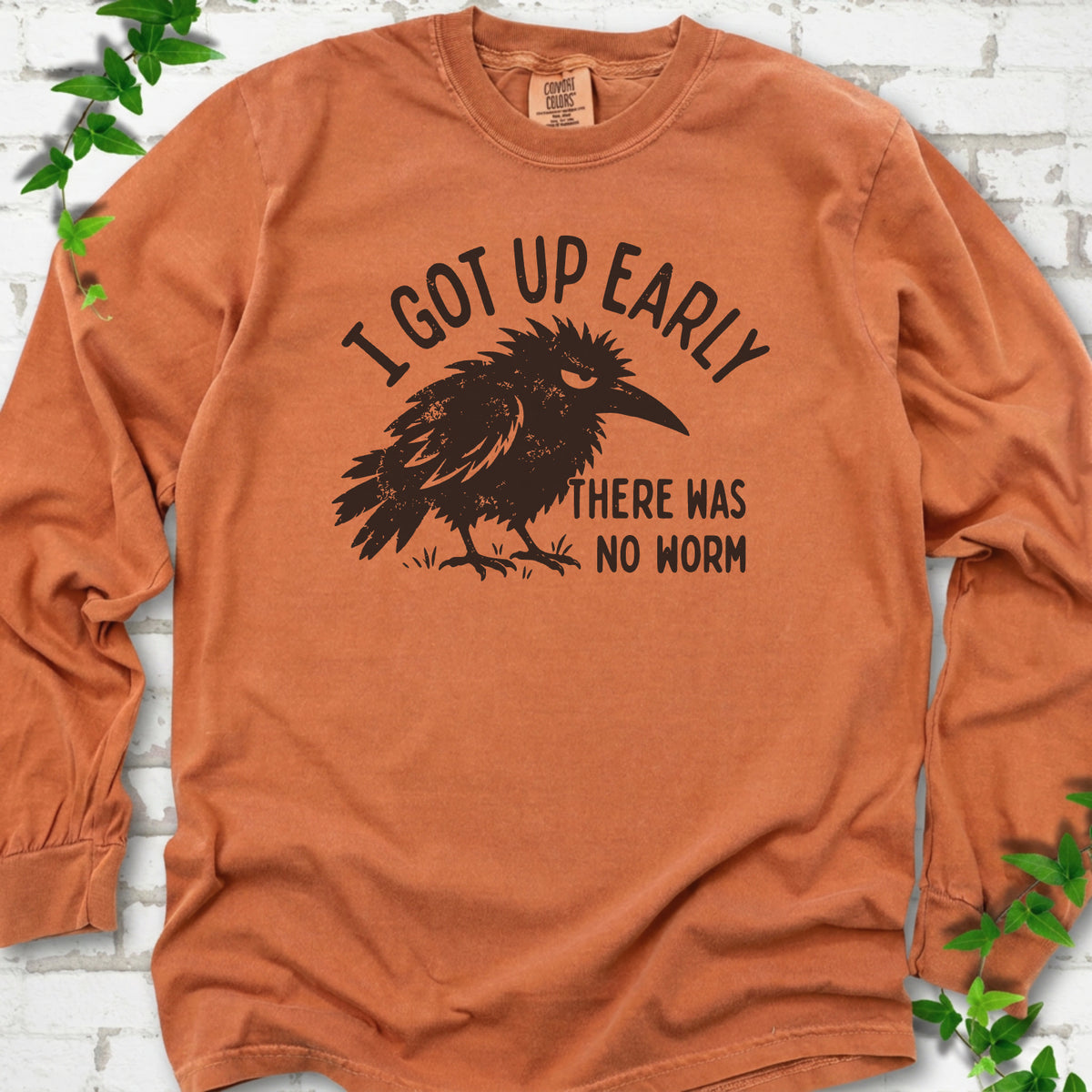Yam Comfort Colors® long sleeve T-shirt with black bird and I got up early, there was no worm graphic