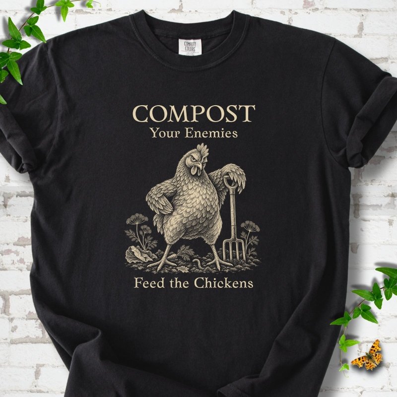 Black Comfort Colors® T-shirt with cream Compost Your Enemies Feed the Chickens rooster graphic