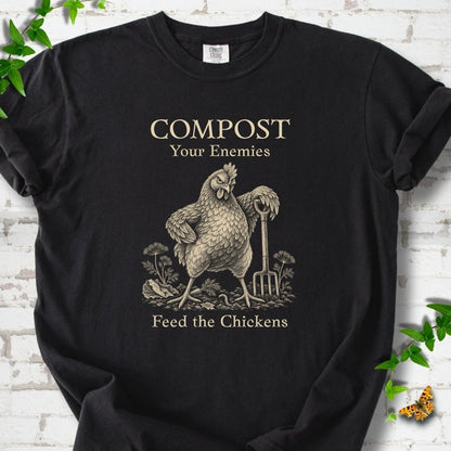 Black Comfort Colors® T-shirt with cream Compost Your Enemies Feed the Chickens rooster graphic