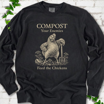Black Comfort Colors® long sleeve T-shirt with cream Compost Your Enemies Feed the Chickens rooster graphic