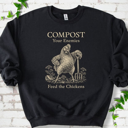 Black classic sweatshirt with cream Compost Your Enemies Feed the Chickens rooster graphic