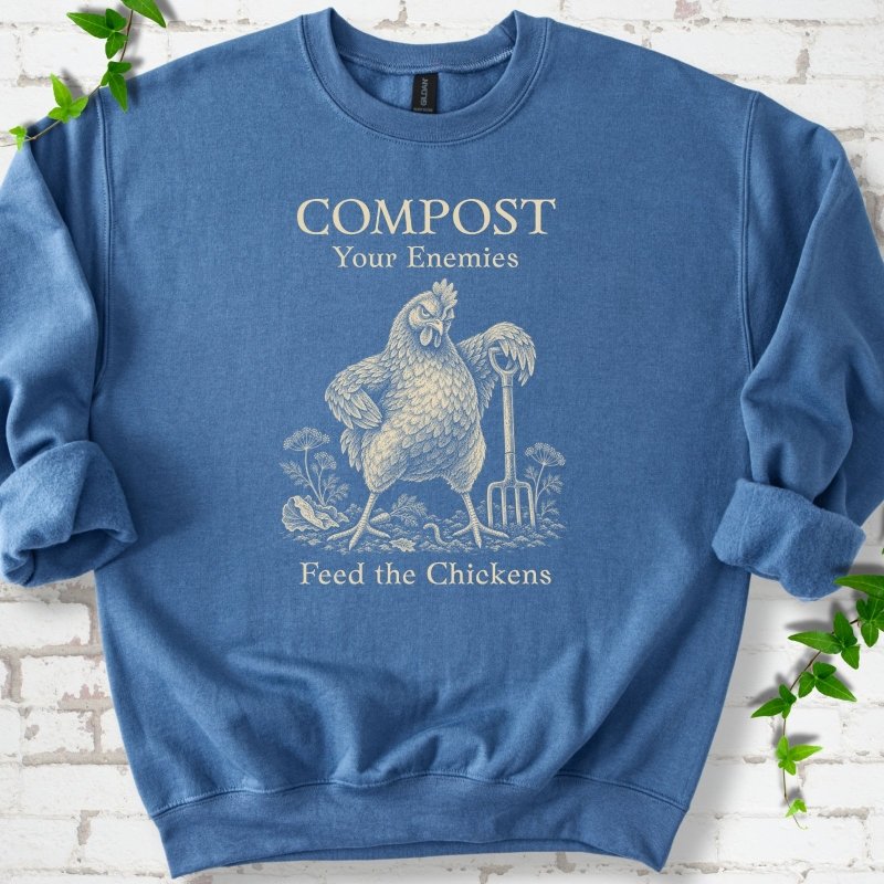 Indigo Blue classic sweatshirt with cream Compost Your Enemies Feed the Chickens rooster graphic