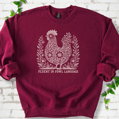 Fluent in Fowl Language Sweatshirt