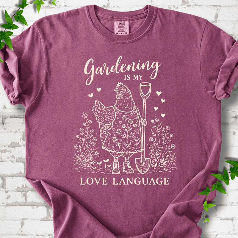Gardening Love Language T-Shirt