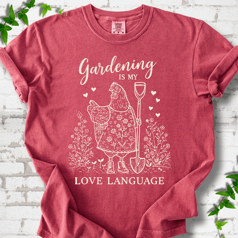 Gardening Love Language T-Shirt