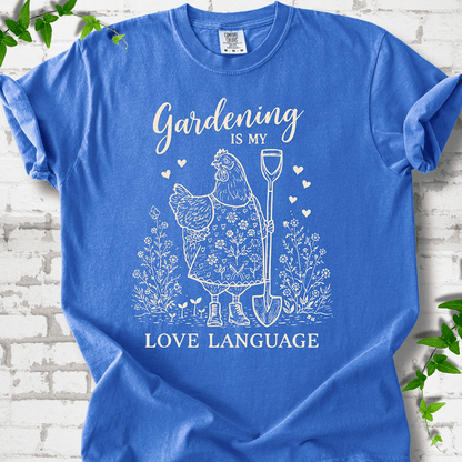 Gardening Love Language T-Shirt