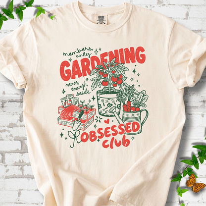 Gardening Obsessed T-Shirt