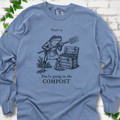 Going in the Compost LS T-Shirt