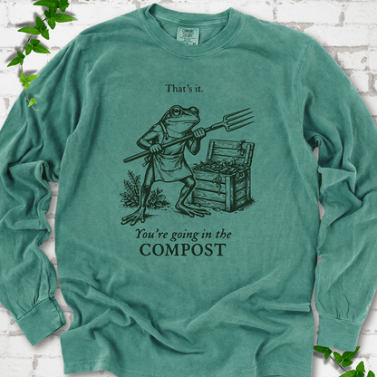 Going in the Compost LS T-Shirt