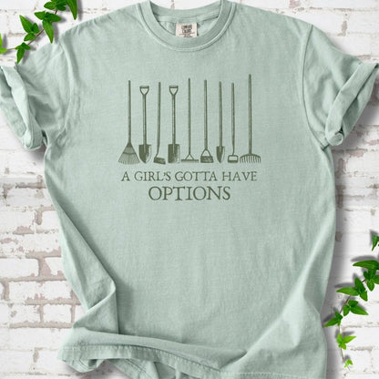 Bay Comfort Colors® T-shirt with A Girl's Gotta Have Options garden tools graphic