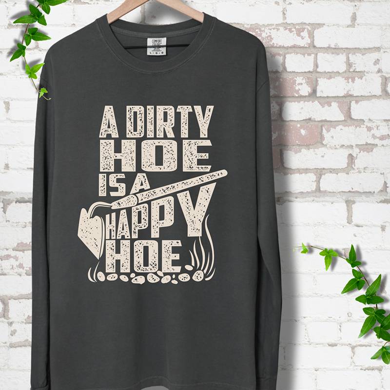 Happy Hoe LS T-Shirt
