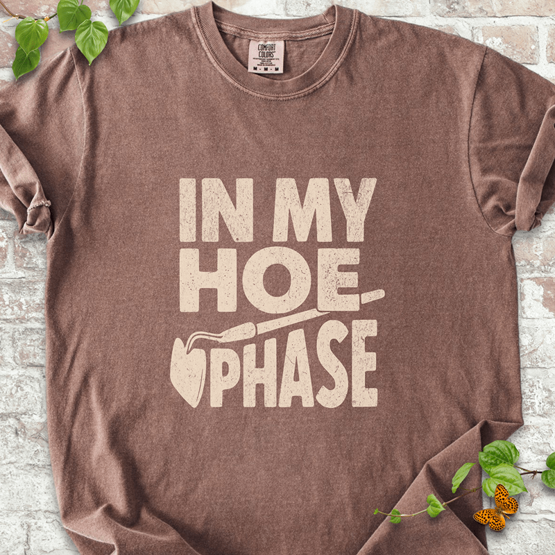 Hoe Phase T-Shirt