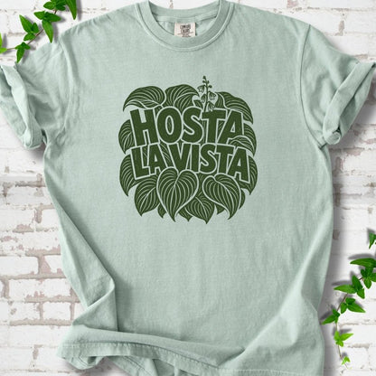 Bay Comfort Colors® T-shirt with distressed dark green Hosta La Vista lettering surrounded by hosta leaves