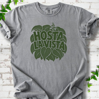 Grey Comfort Colors® T-shirt with distressed dark green Hosta La Vista lettering surrounded by hosta leaves