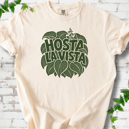 Ivory Comfort Colors® T-shirt with distressed dark green Hosta La Vista lettering surrounded by hosta leaves