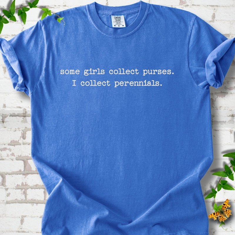 FloBlue Comfort Colors® T-shirt front mockup featuring Cream typewriter-style text reads “some girls collect purses. I collect perennials.” in a centered two-line layout.