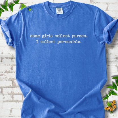 FloBlue Comfort Colors® T-shirt front mockup featuring Cream typewriter-style text reads “some girls collect purses. I collect perennials.” in a centered two-line layout.