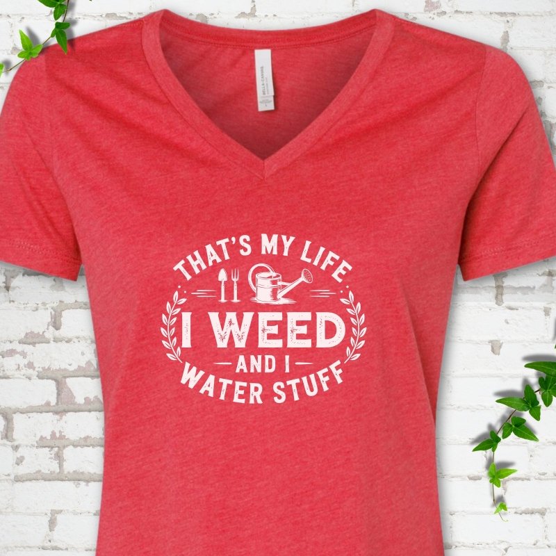 I Weed Tee - Funny Gardening V-Neck T-Shirt for Plant Lovers