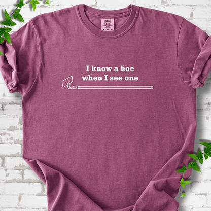 I Know a Hoe T-shirt