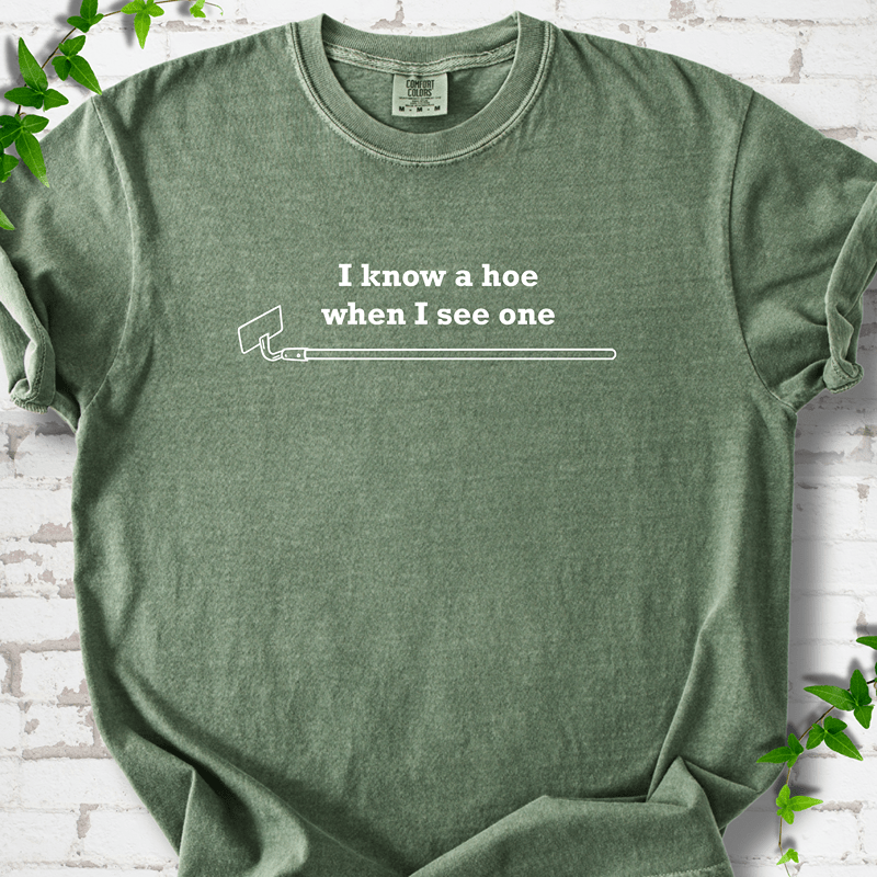 I Know a Hoe T-shirt