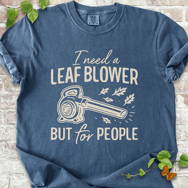 Leaf Blower T-Shirt