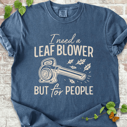 Leaf Blower T-Shirt